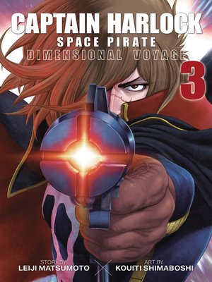 Captain Harlock: Dimensional Voyage, Volume 3 - ebook